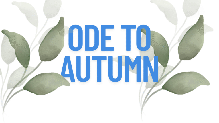 Ode to Autumn Summary