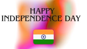 : A Short Essay on Indian Independence Day—Hindi Version