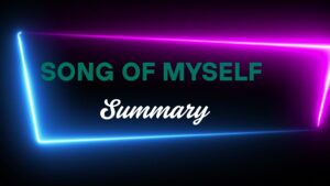 Song Of Myself Summary
