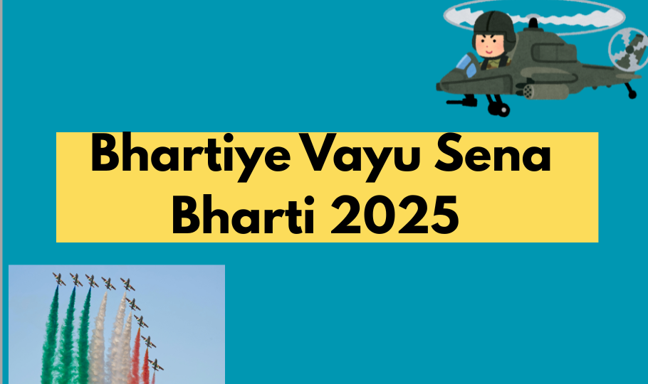 Bhartiye Vayu Sena Bharti 2025
