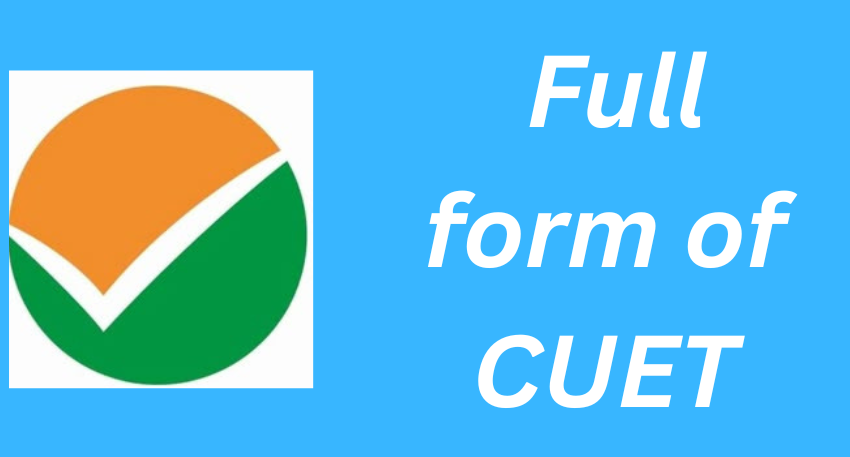 Full form of CUET