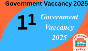 Government Vaccancy 2025