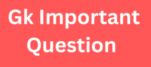 RRB NTPC 2025 - Gk Important Question
