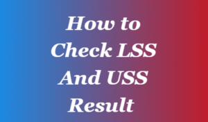 How to Check LSS And USS Result 