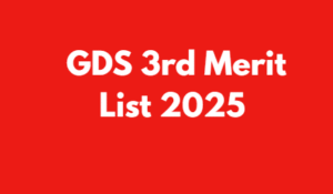 GDS 3rd Merit List 2025 