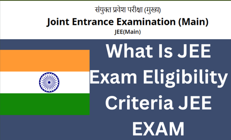 What Is JEE Exam