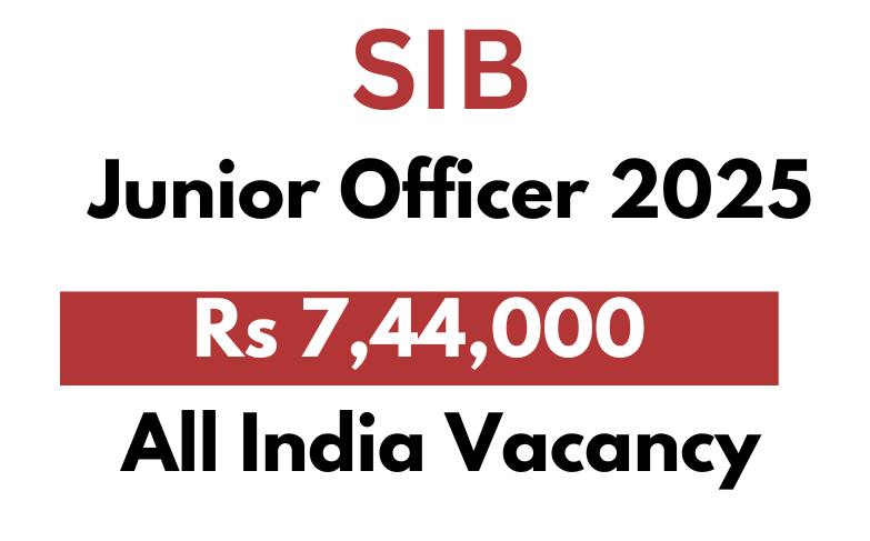 SIB Junior Officer Recruitment 2025