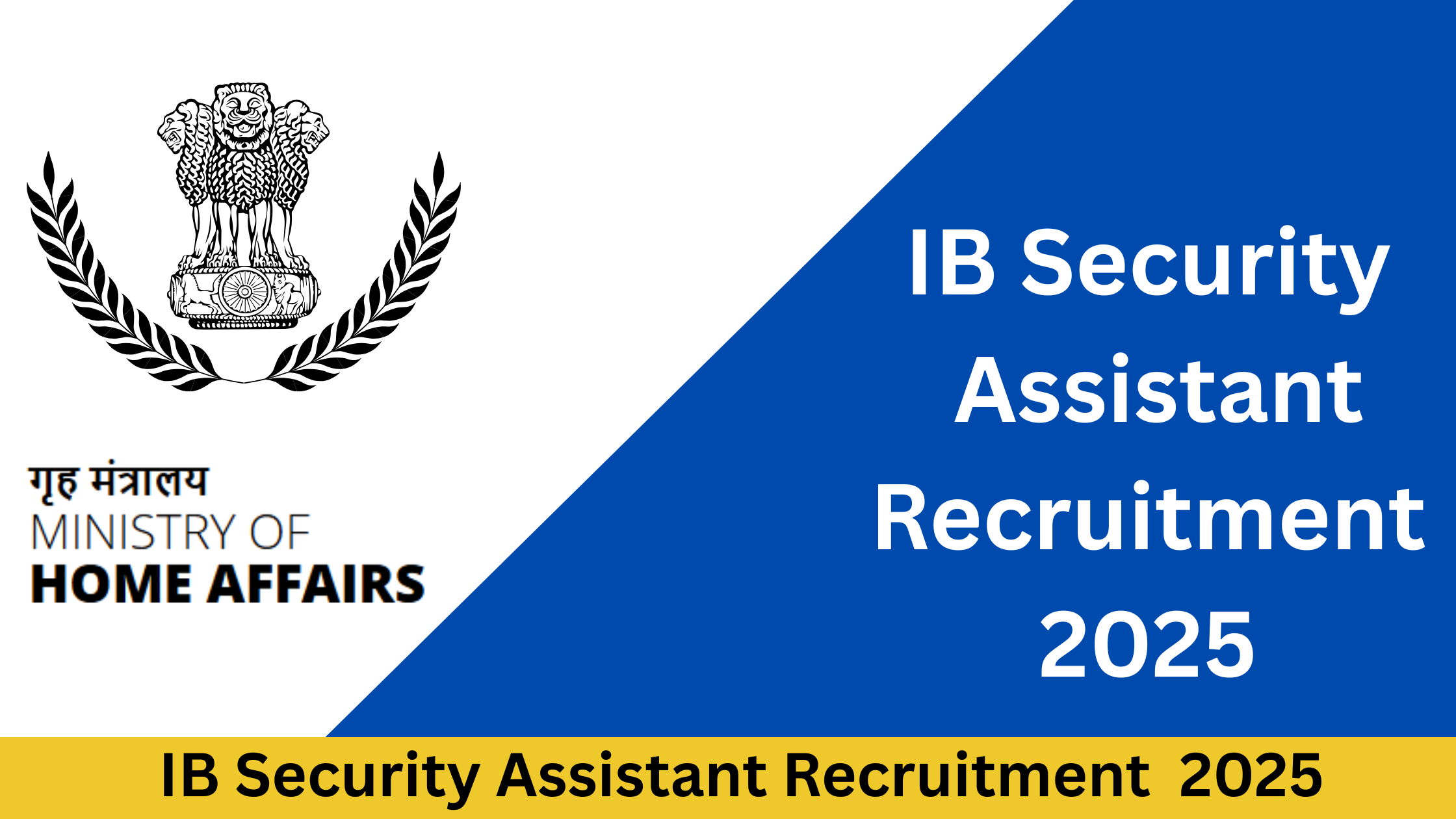 IB Security Assistant Recruitment