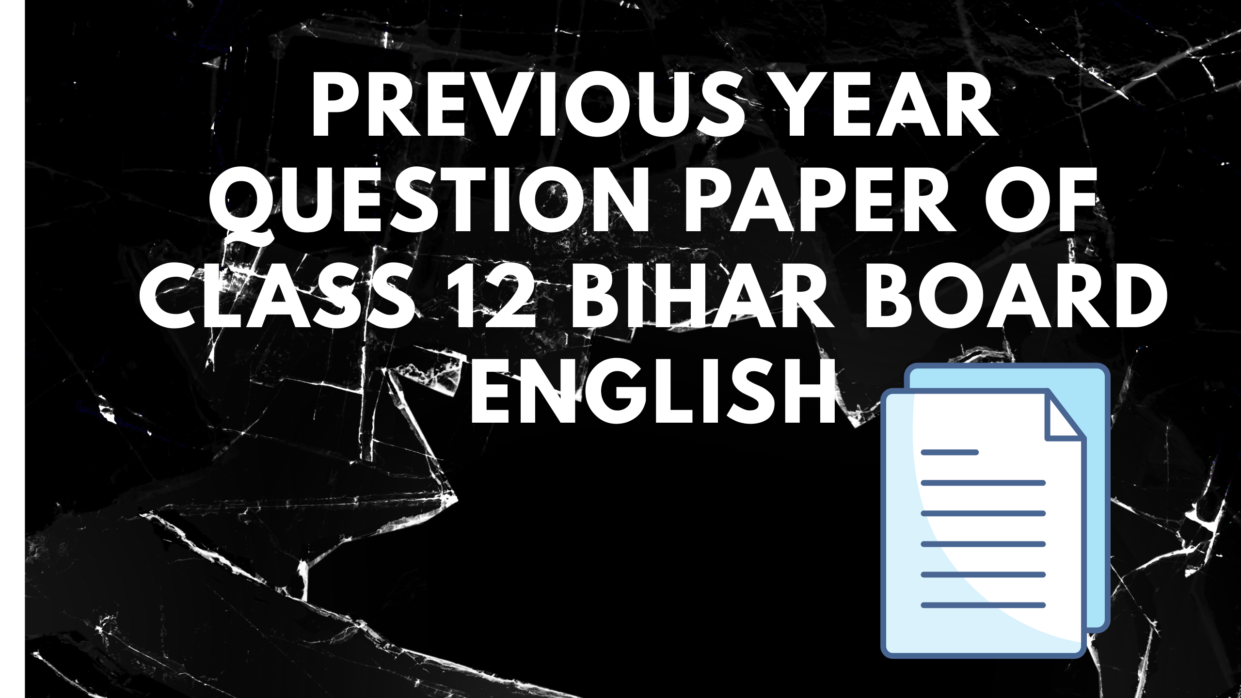 Previous Year Question Paper Of Class 12 Bihar Board English
