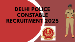 Delhi Police Constable Recruitment 2025