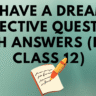I Have a Dream Objective Question with Answers (BSEB Class 12)