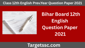 Bihar Board 12th English Question Paper 2021