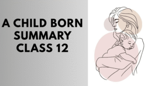 A Child Born Summary