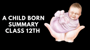 A Child Born Summary