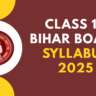 Class 12 Bihar Board Syllabus 2025