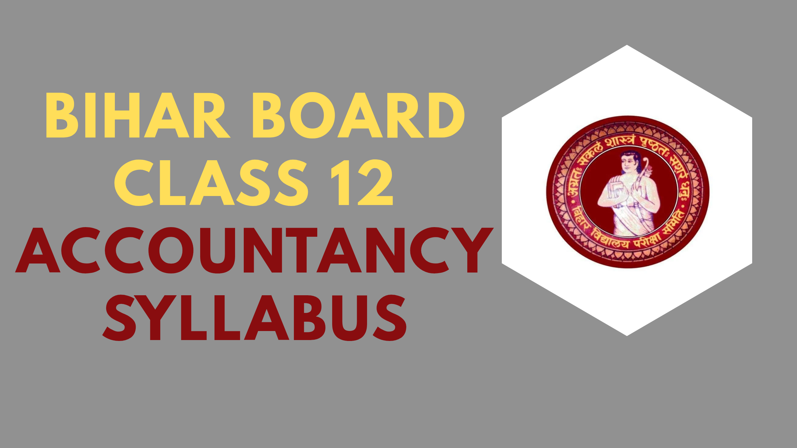 Bihar Board Class 12 Accountancy Syllabus