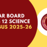 Bihar Board Class 12 Science Syllabus 2025-26
