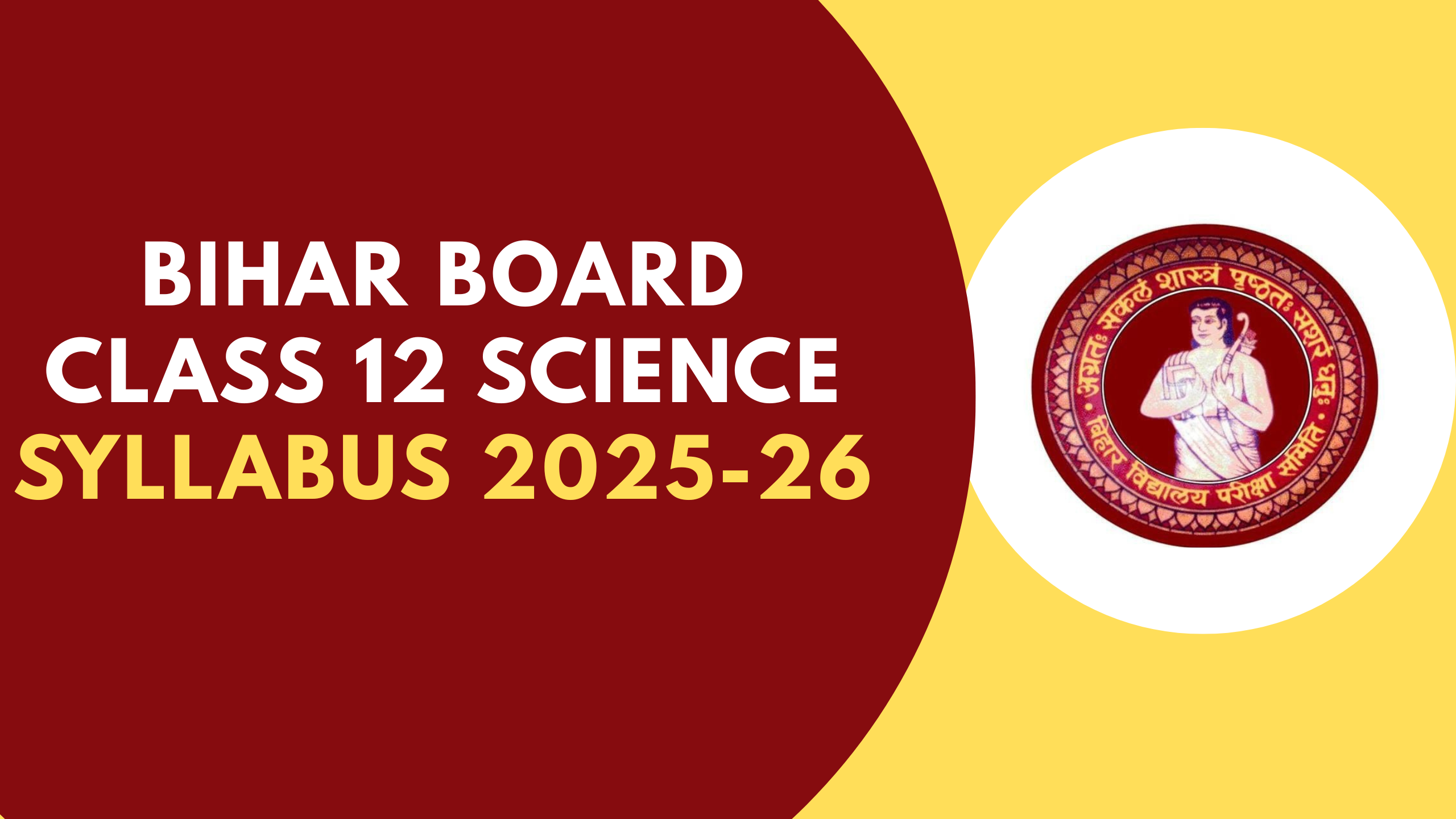 Bihar Board Class 12 Science Syllabus 2025-26