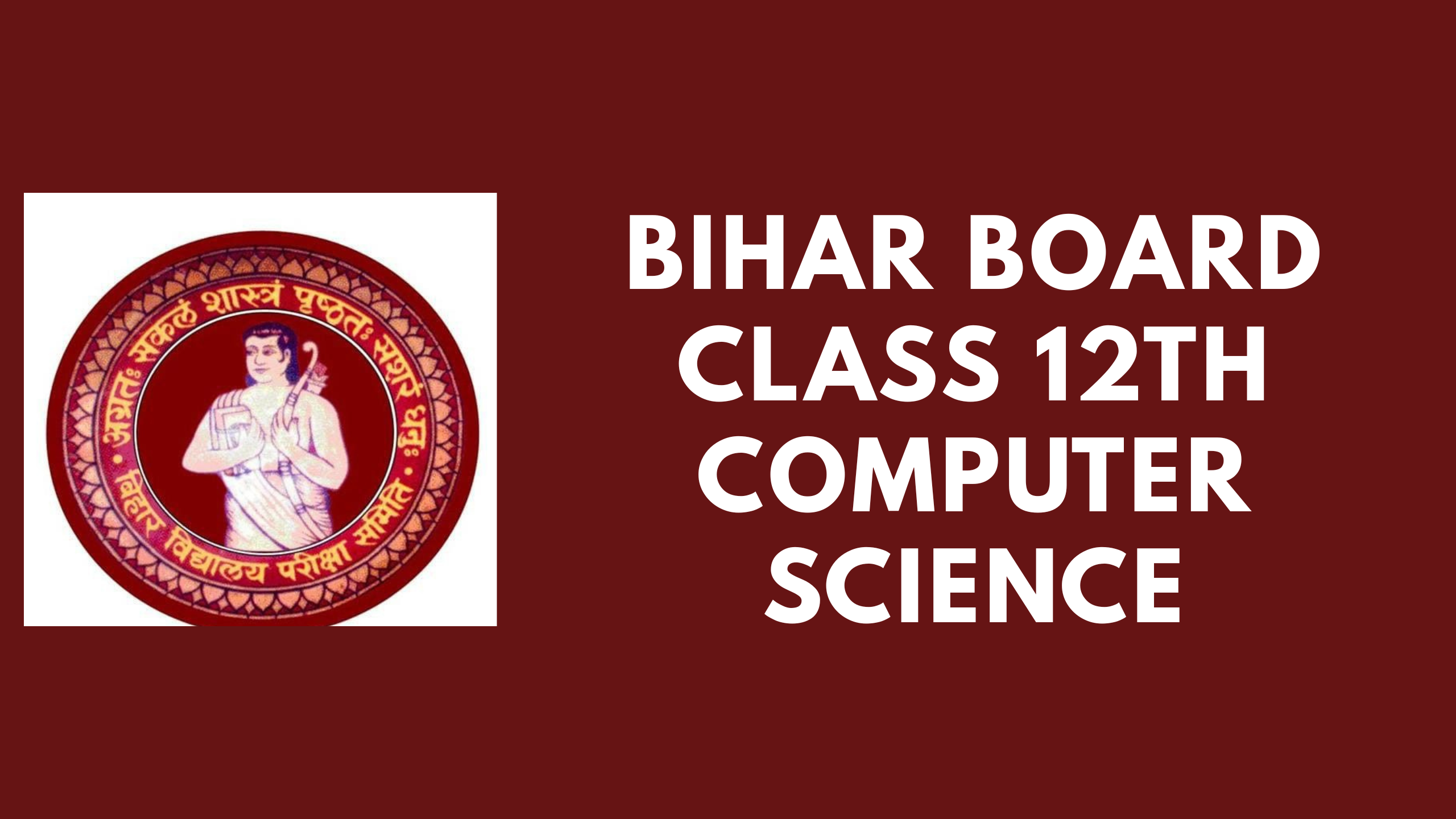 Bihar Board Class 12th Computer Science