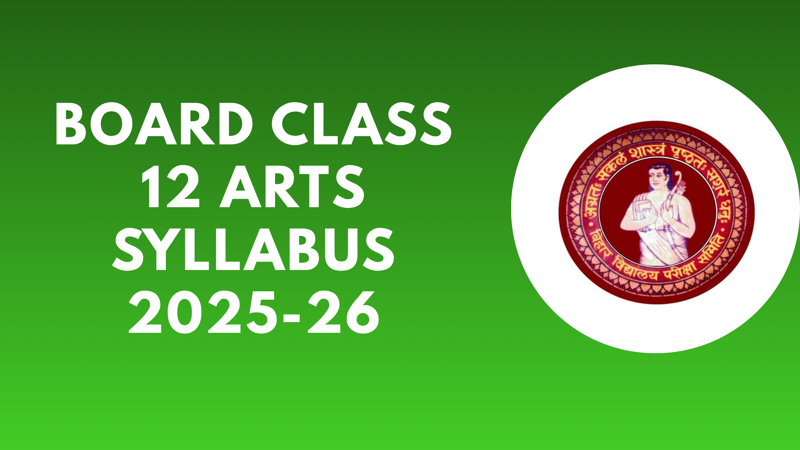 Board Class 12 Arts Syllabus 2025-26