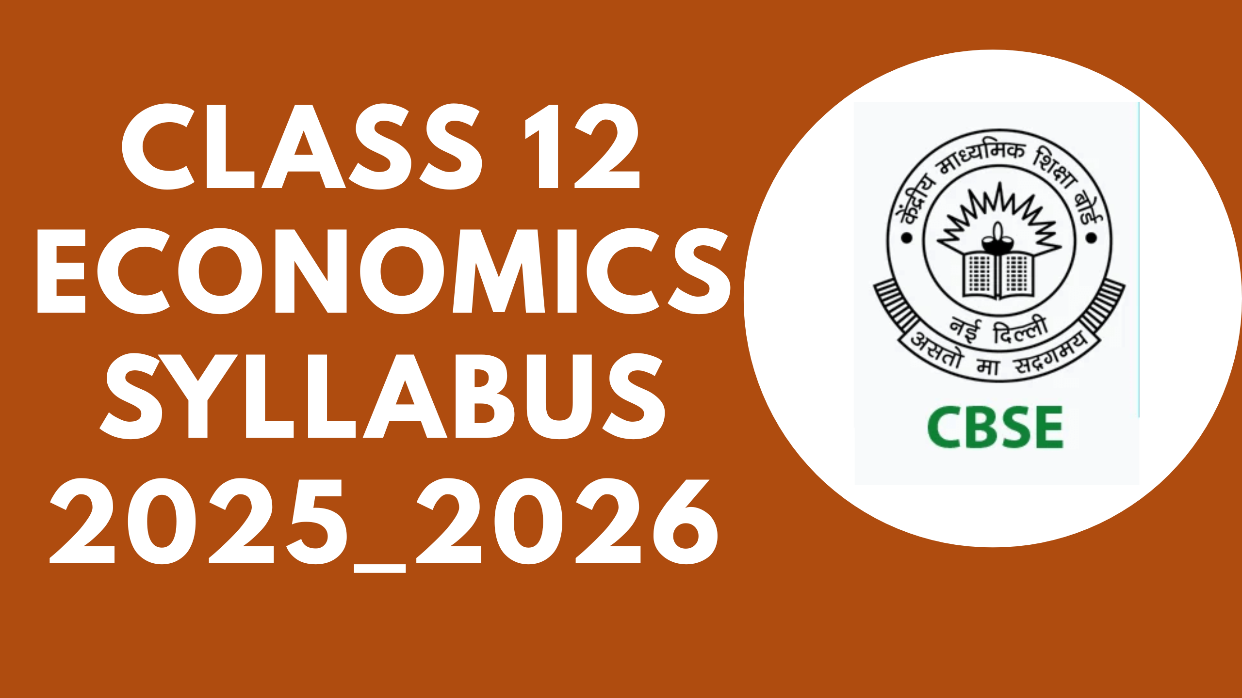 Class 12 Economics Syllabus 2025_2026