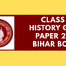 Class 12 History Guess Paper 2025 Bihar Board