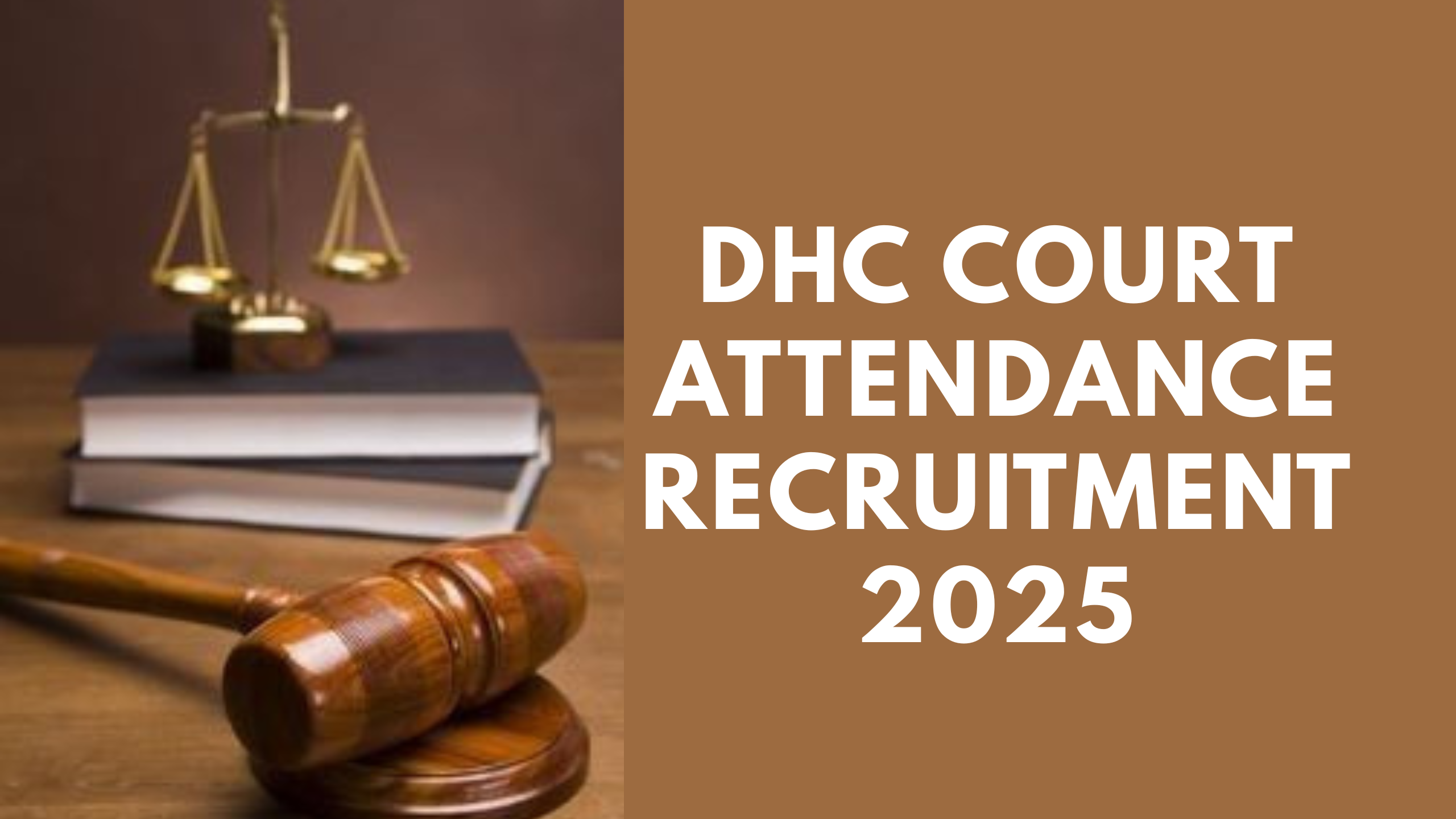 DHC Court Attendance Recruitment 2025