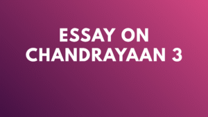 Essay On Chandrayaan 3