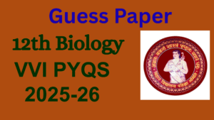 Class 12 Biology Guess Paper 2025