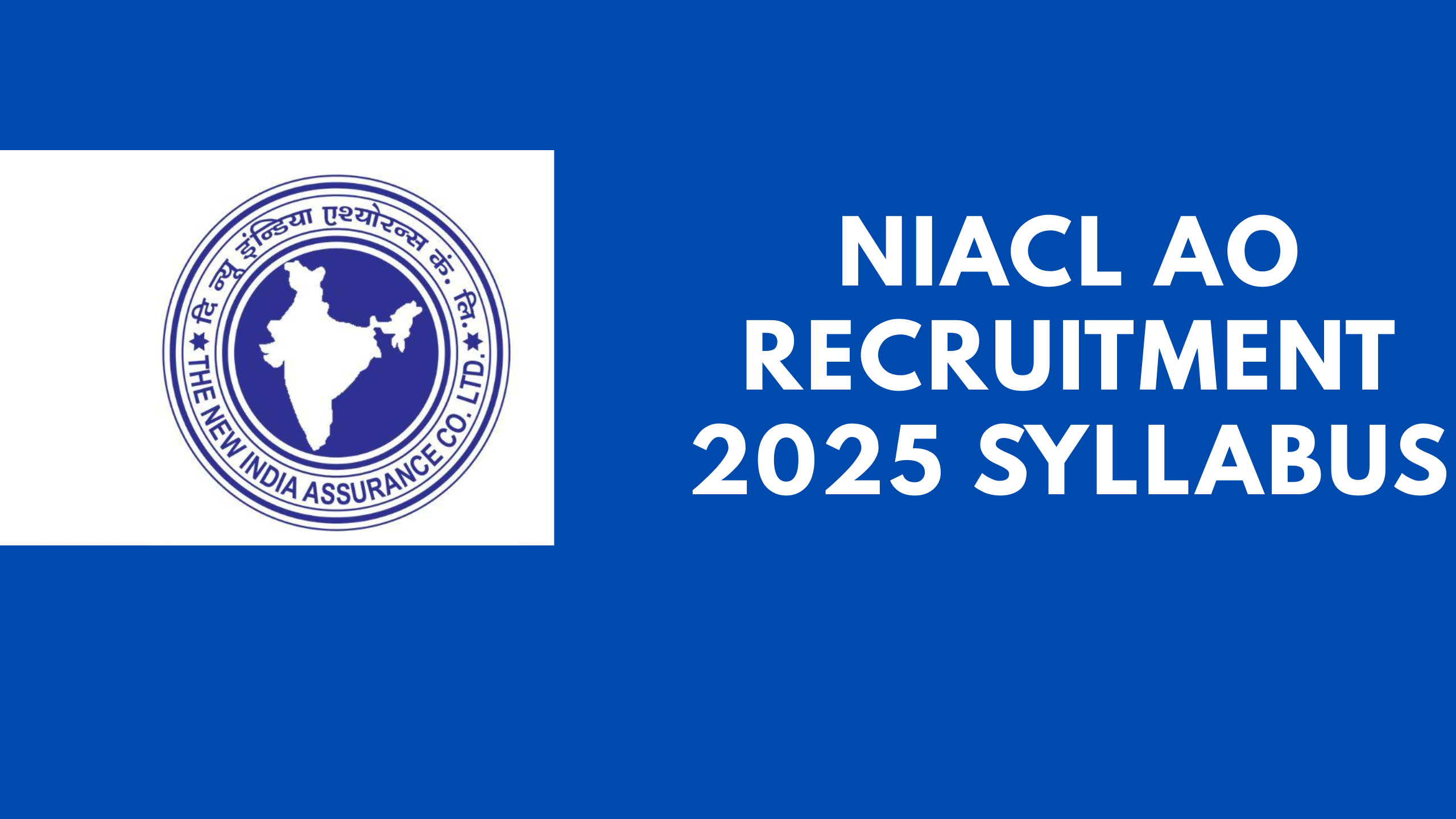 NIACL AO Recruitment 2025 Syllabus