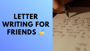Letter Writing For Friends 