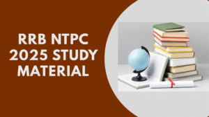 RRB NTPC 2025 Study Material