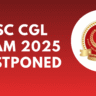 SSC CGL Exam 2025 Postponed