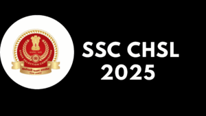 SSC CHSL 2025