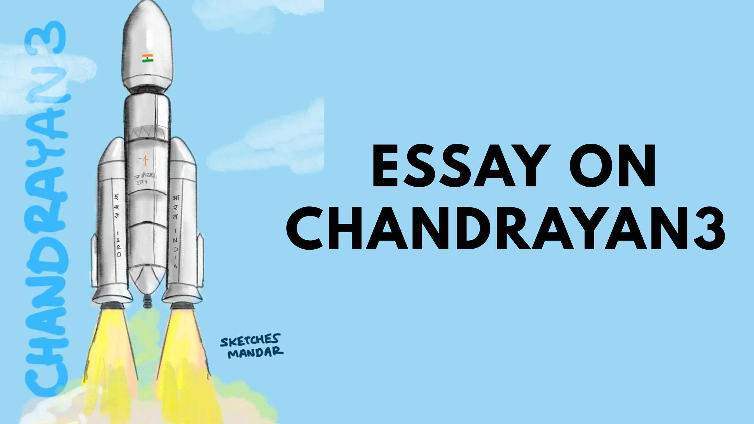 Chandrayaan 3 Essay in English – Launch Date, Achievements, Facts & Importance