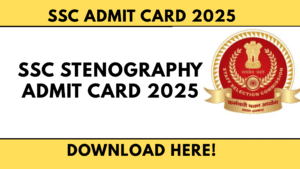 Download SSC Stenographer Admit Card