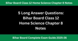 Bihar Board Class 12 Home Science Chapter 8 Notes : खाद्य स्वच्छता