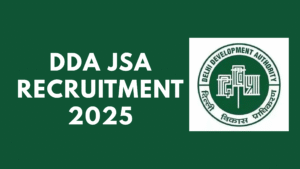 DDA JSA Recruitment 2025