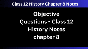 किसान, ज़मींदार और मुग़ल प्रशासन- Class 12 History Notes chapter 8