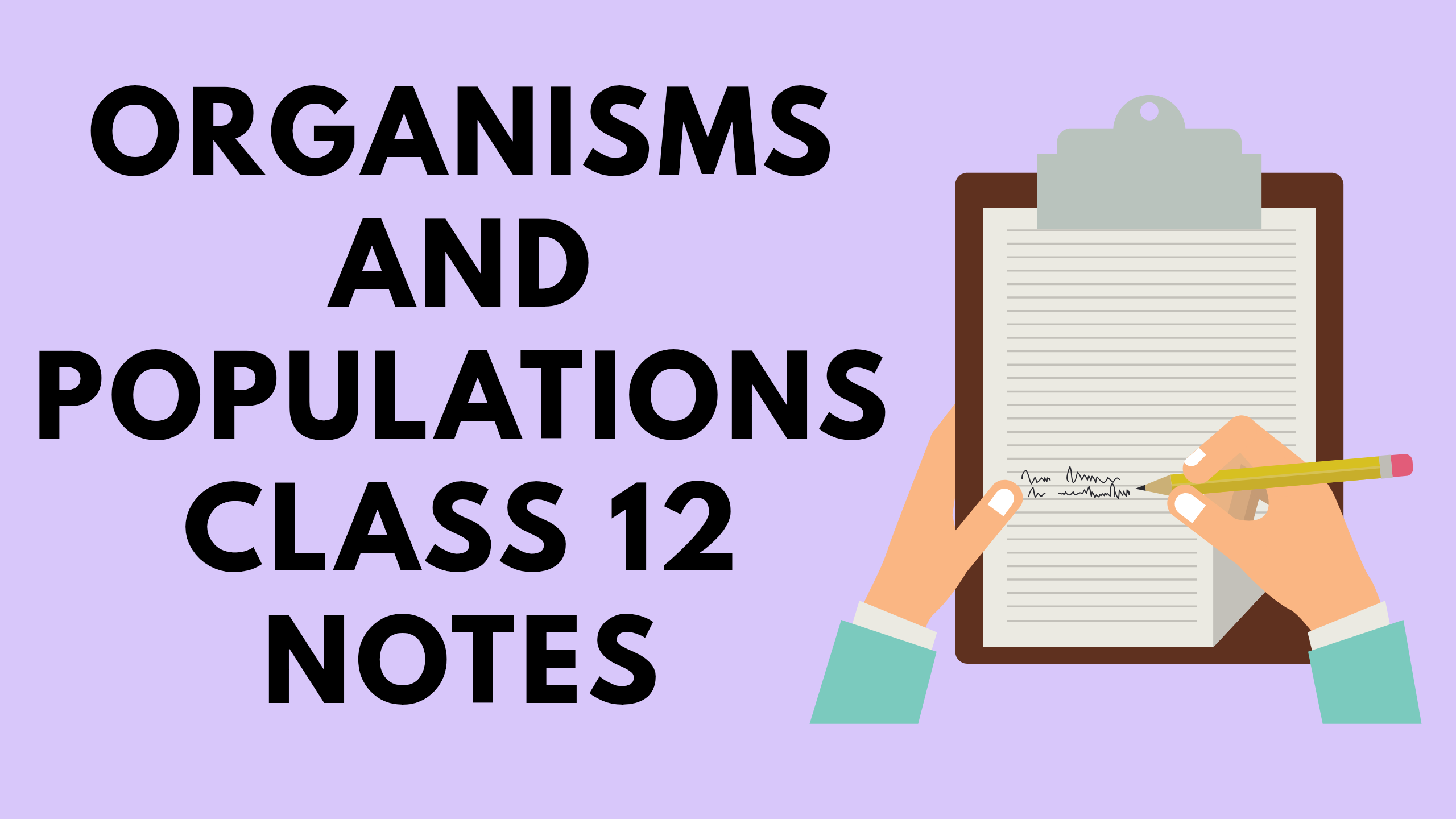 Organisms and Populations Class 12 Notes