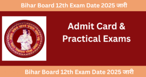 Bihar Board 12th Exam Date 2025