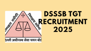 DSSSB TGT Recruitment 2025