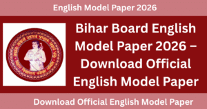 Bihar Board English Model Paper 2026 – Download Official English Model Paper