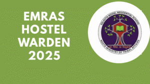 EMRAS Hostel Warden 2025