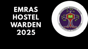 EMRAS Hostel Warden Recruitment 2025