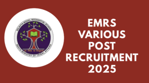 EMRS Various Post Recruitment 2025