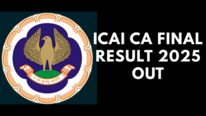 ICAI CA Final Result 2025 Out
