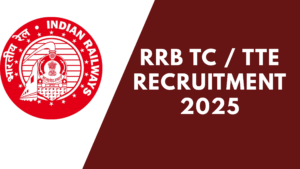 RRB TC / TTE Recruitment 2025