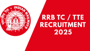 RRB TC / TTE Recruitment 2025