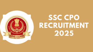SSC CPO Recruitment 2025